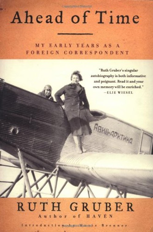 Ahead of Time : My Early Years As A Foreign Correspondent Paperba