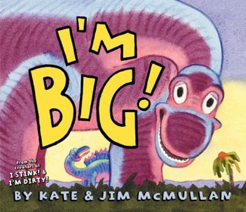 I’m Big! Hardcover Kate McMullan
