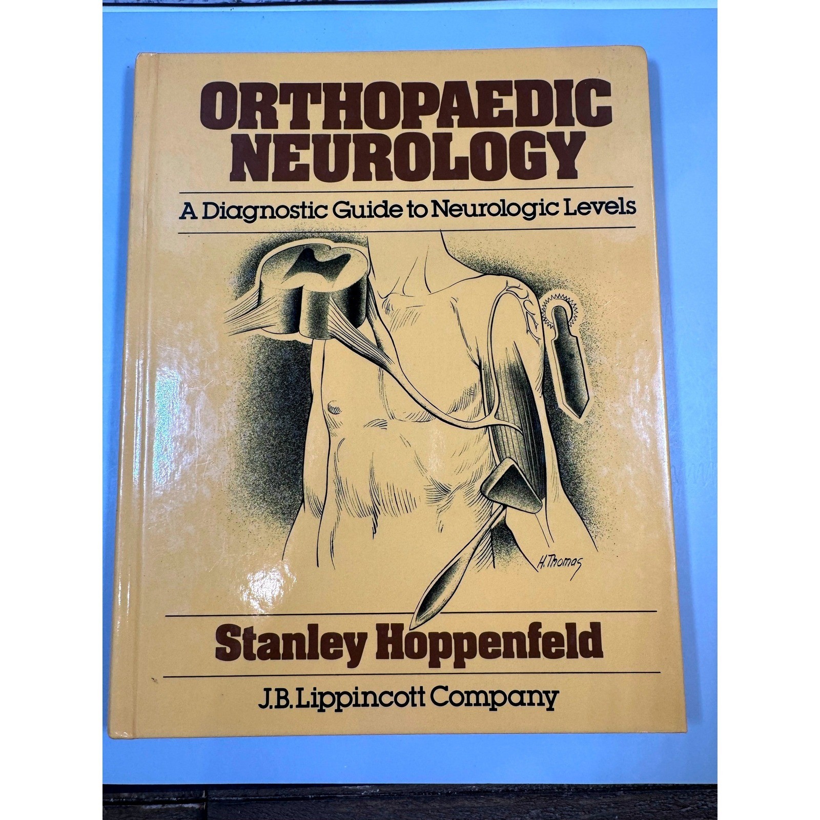 Orthopaedic Neurology Diagnostic Guide Stanley Hoppenfeld HC 1977