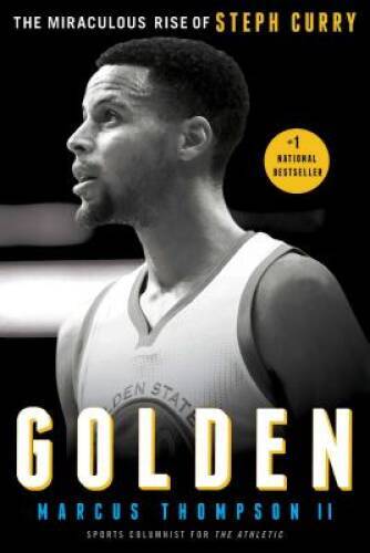 Golden: The Miraculous Rise of Steph Curry – Paperback – ACCEPTABLE