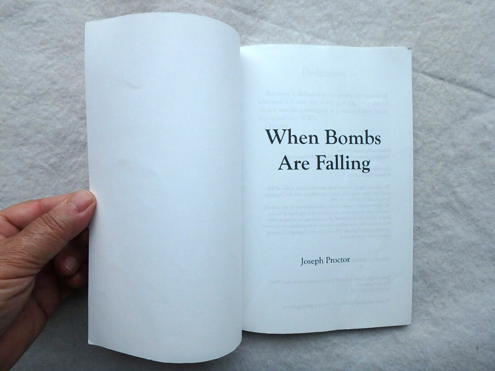 Rare – When Bombs Are Falling, by Joseph Proctor, Paragon Publishing, 2012, Exc.