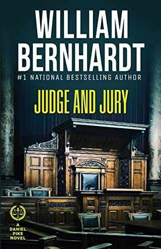 Judge and Jury (Daniel Pike Legal – Paperback, by Bernhardt William – Very Good