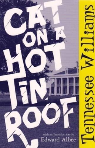 Cat on a Hot Tin Roof – Paperback By Williams, Tennessee – GOOD