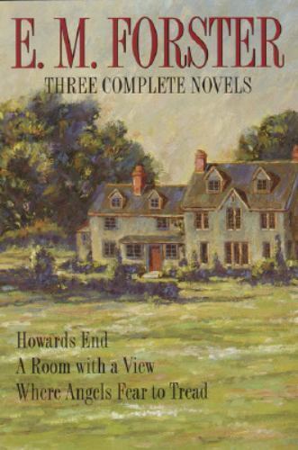 E.M. Forster Three Complete Novels Howards End, A Room With a View, Where…