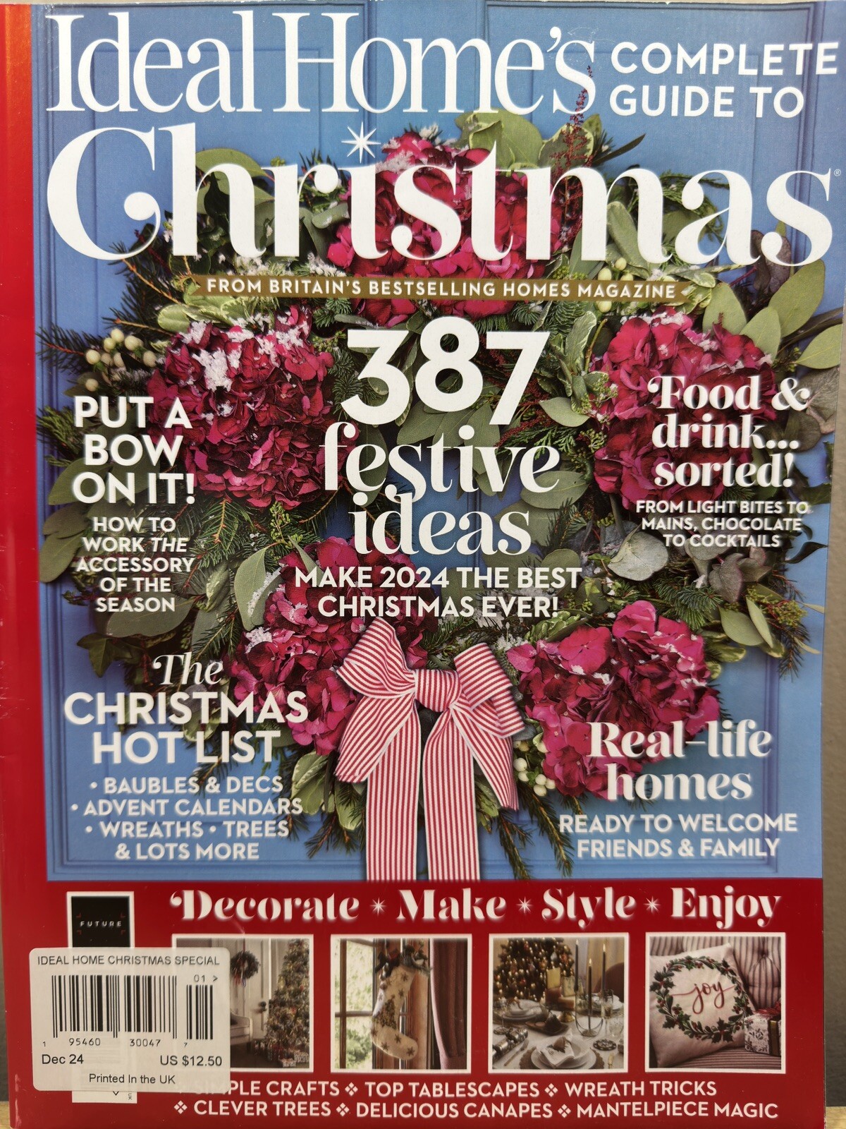 Ideal Home’s Magazine Complete Guide To Christmas UK Issue 24