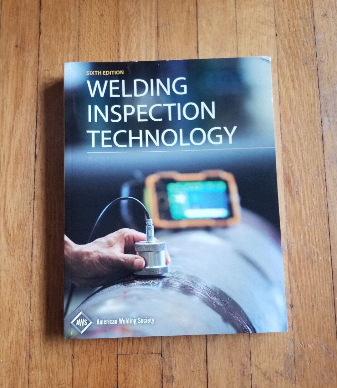 WIT-T:2020 Welding Inspection Technology Sixth Edition.