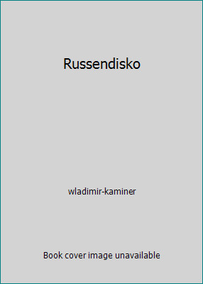Russendisko by Wladimir Kaminer