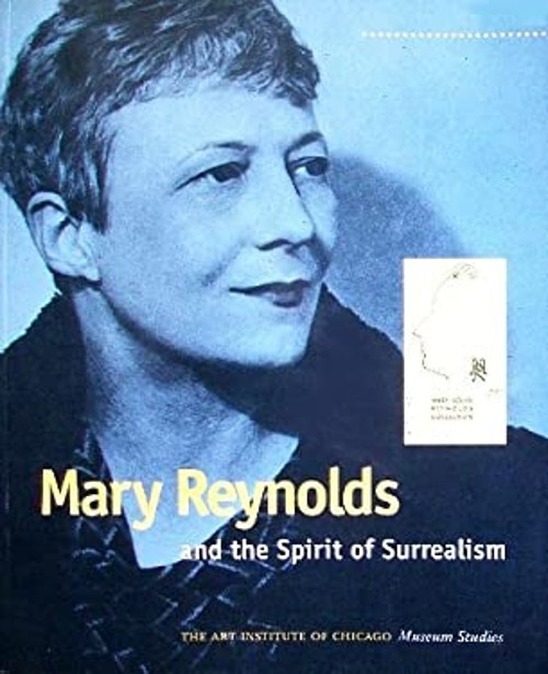 The Art Institute of Chicago Museum Studies : Mary Reynolds and t