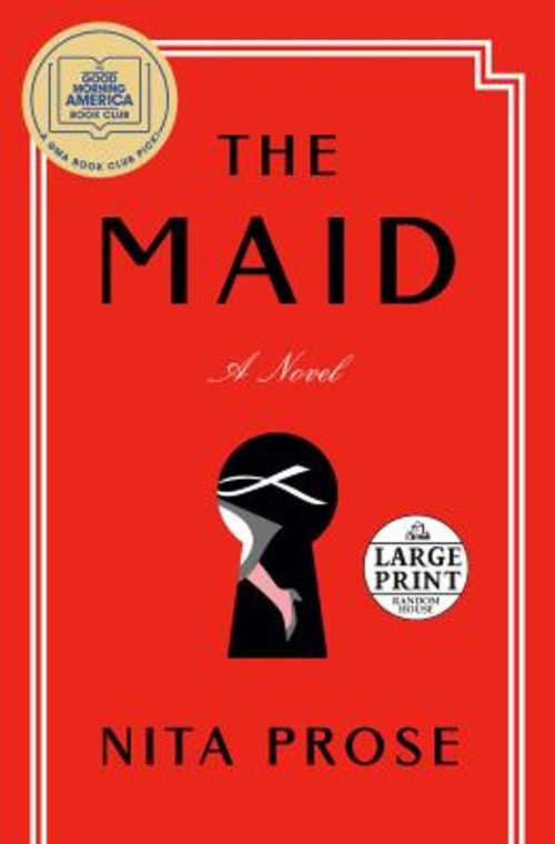 The Maid: a GMA Book Club Pick : A Novel Paperback Nita Prose