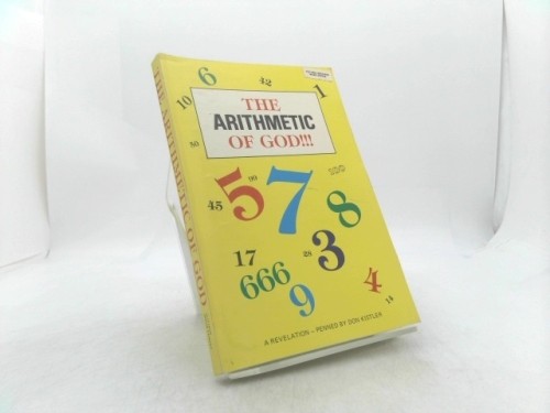 Arithmetic of God by Don Kistler