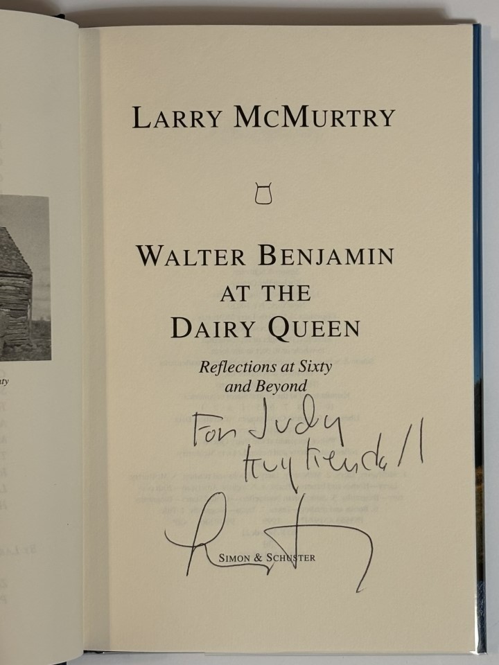 Signed — Walter Benjamin at the Dairy Queen — Larry McMurtry — 1st/1st — HCDJ NF