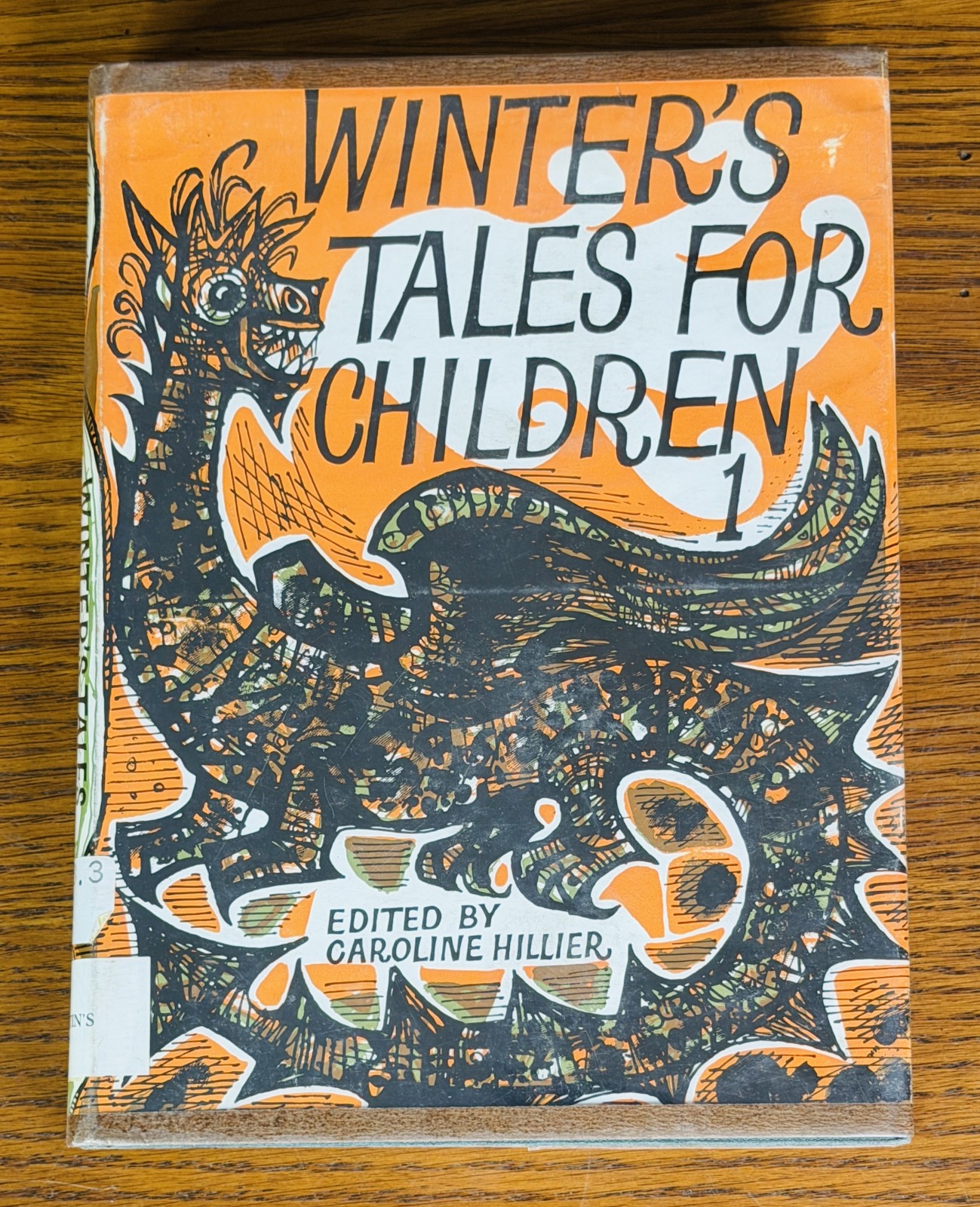 WINTER’S TALES FOR CHILDREN 1 HC BOOK 1ST EDITION 1965 Dragons Caroline Hillier