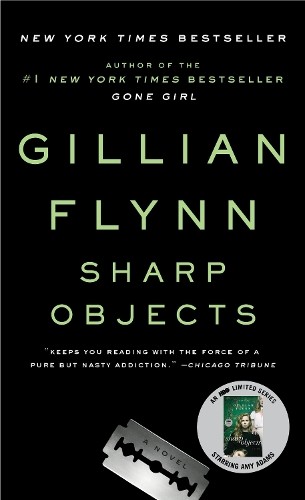 Gillian Flynn Sharp Objects (Paperback)