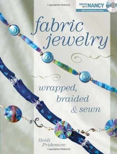 Fabric Jewelry Wrapped, – Paperback, by Pridemore Heidi; Zieman – Very Good