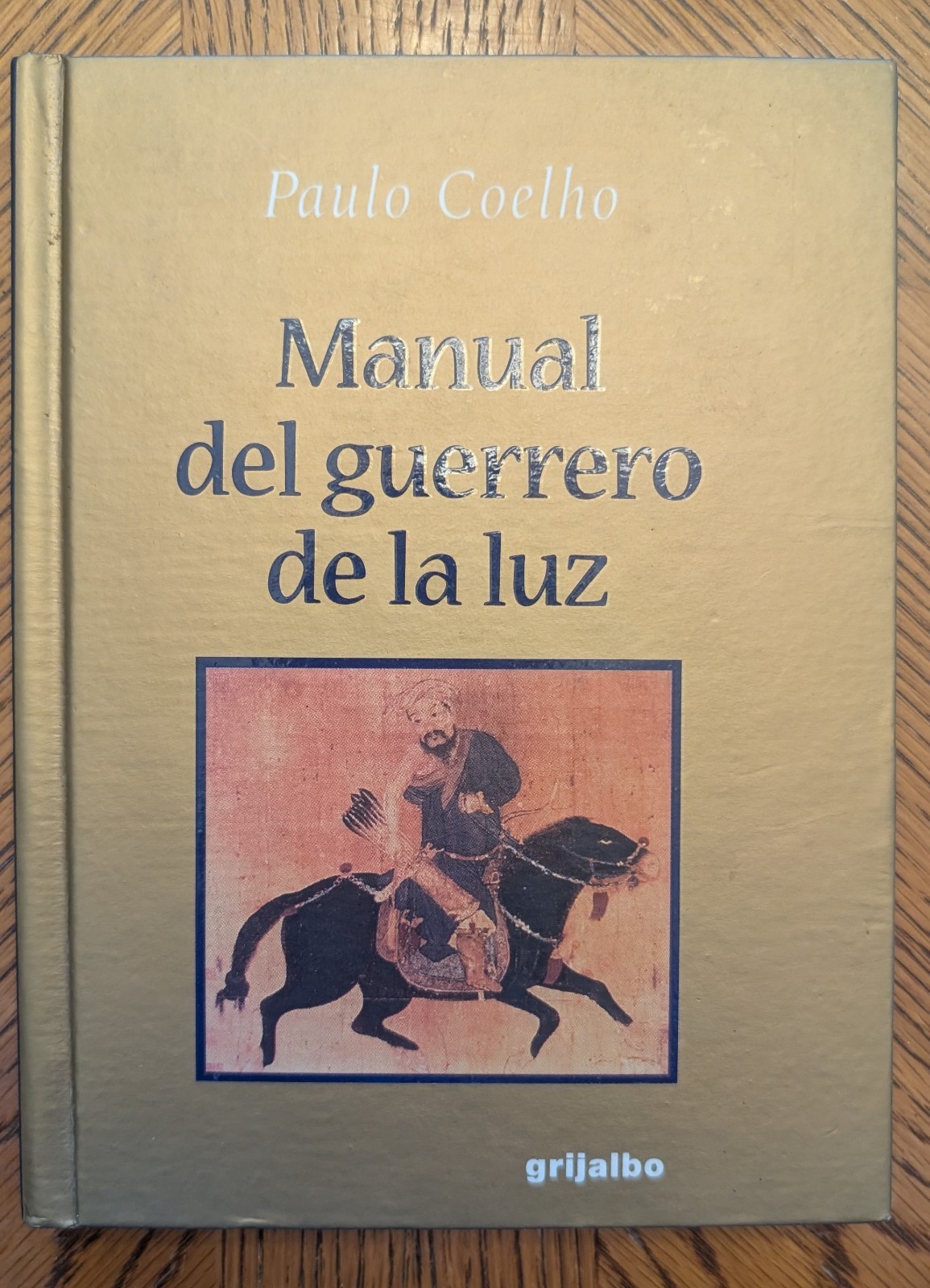 Signed Paulo Coelho Manual del guerrero de la luz 2000 Grijalbo Spanish Edition