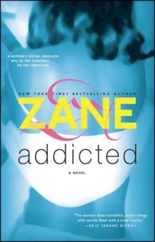 Addicted: A Novel – Paperback By Zane – ACCEPTABLE