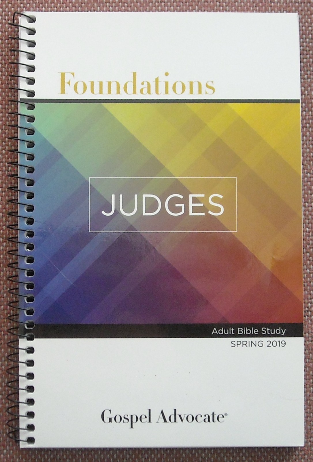 JUDGES ~ GOSPEL ADVOCATE FOUNDATIONS ADULT BIBLE STUDY ~ CHURCH OF CHRIST ~ PB