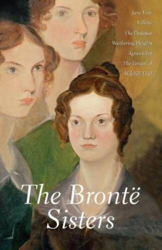 Selected Works of the Bronte Sisters (Wordsworth Special Editions) – GOOD