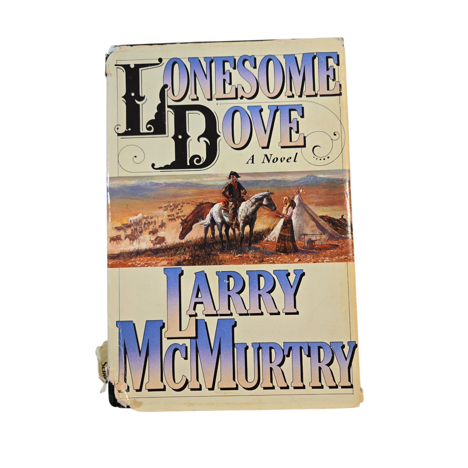 Lonesome Dove by Larry McMurtry – 1985 – Book Club Edition