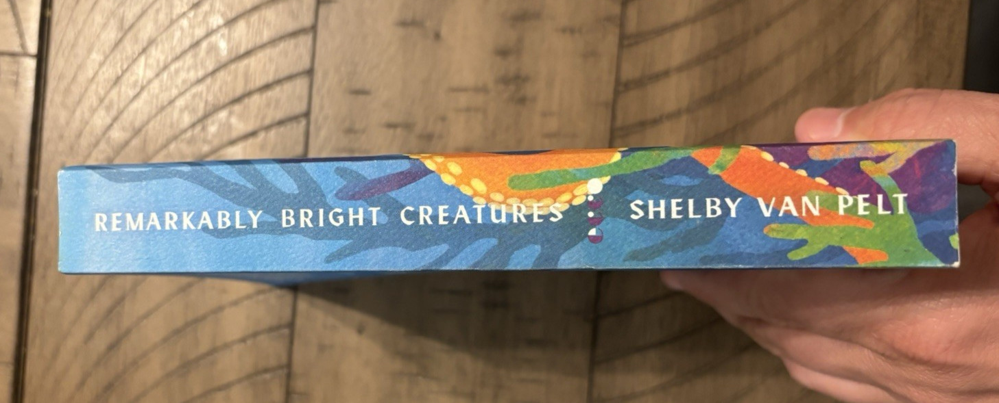 Remarkably Bright Creatures: A Novel – Shelby Van Pelt – Paperback – Designed