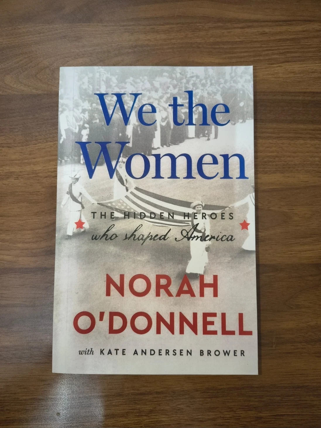 We the Women: The Hidden Heroes by Norah O’Donnell Paperback US Stock