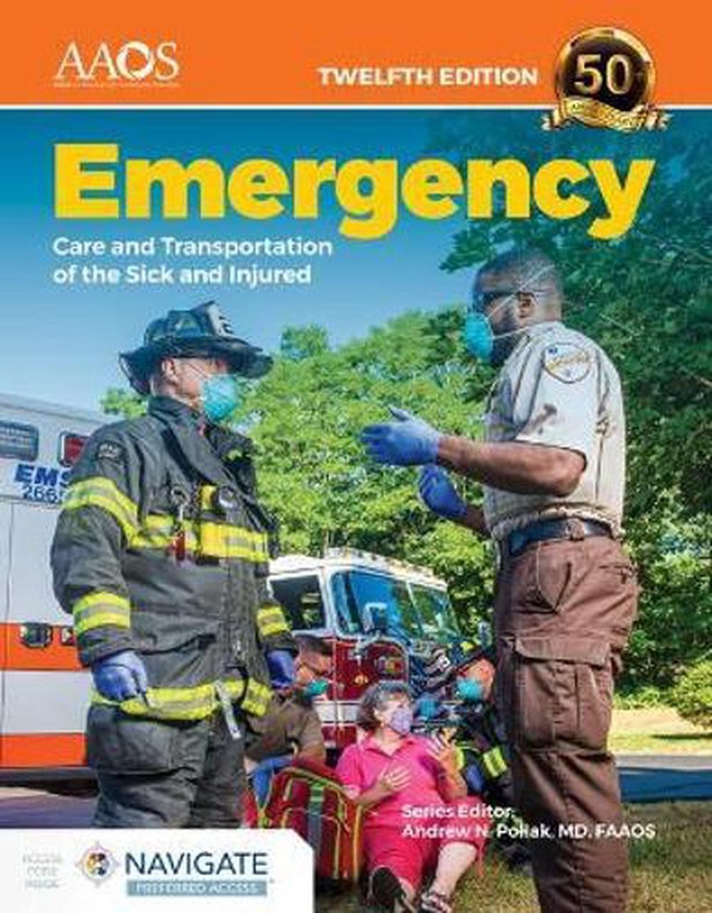 Emergency Care and Transportation of the Sick and Injured Essentials Package by