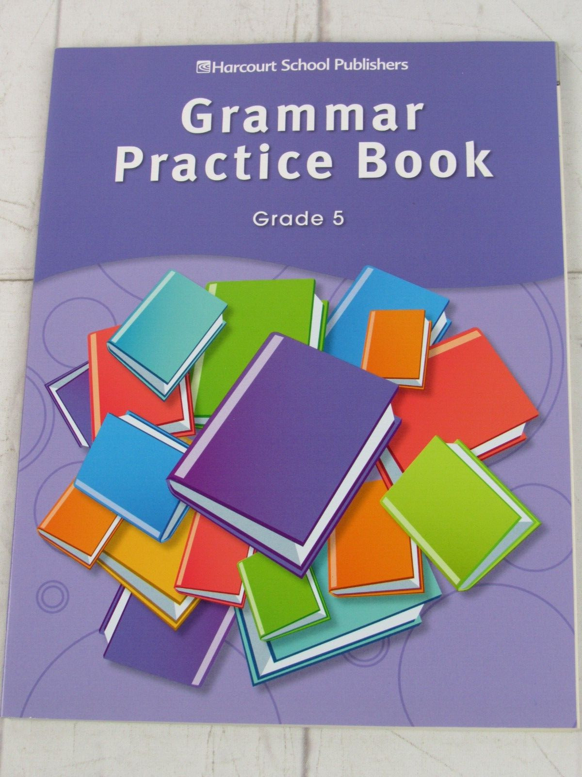 Storytown: Grammar Practice Book Student Edition Grade 5