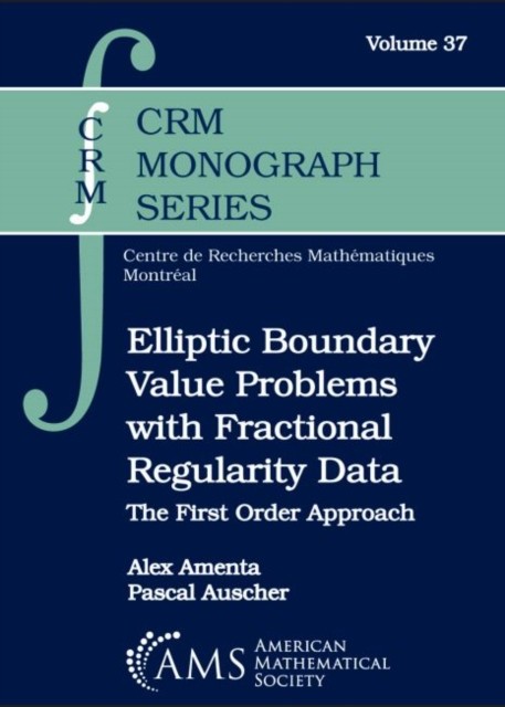 Elliptic Boundary Value Problems with Fractional by Alex Amenta HARDBACK
