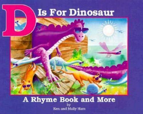 D Is for Dinosaur: A Rhyme Book and More by Ham, Ken