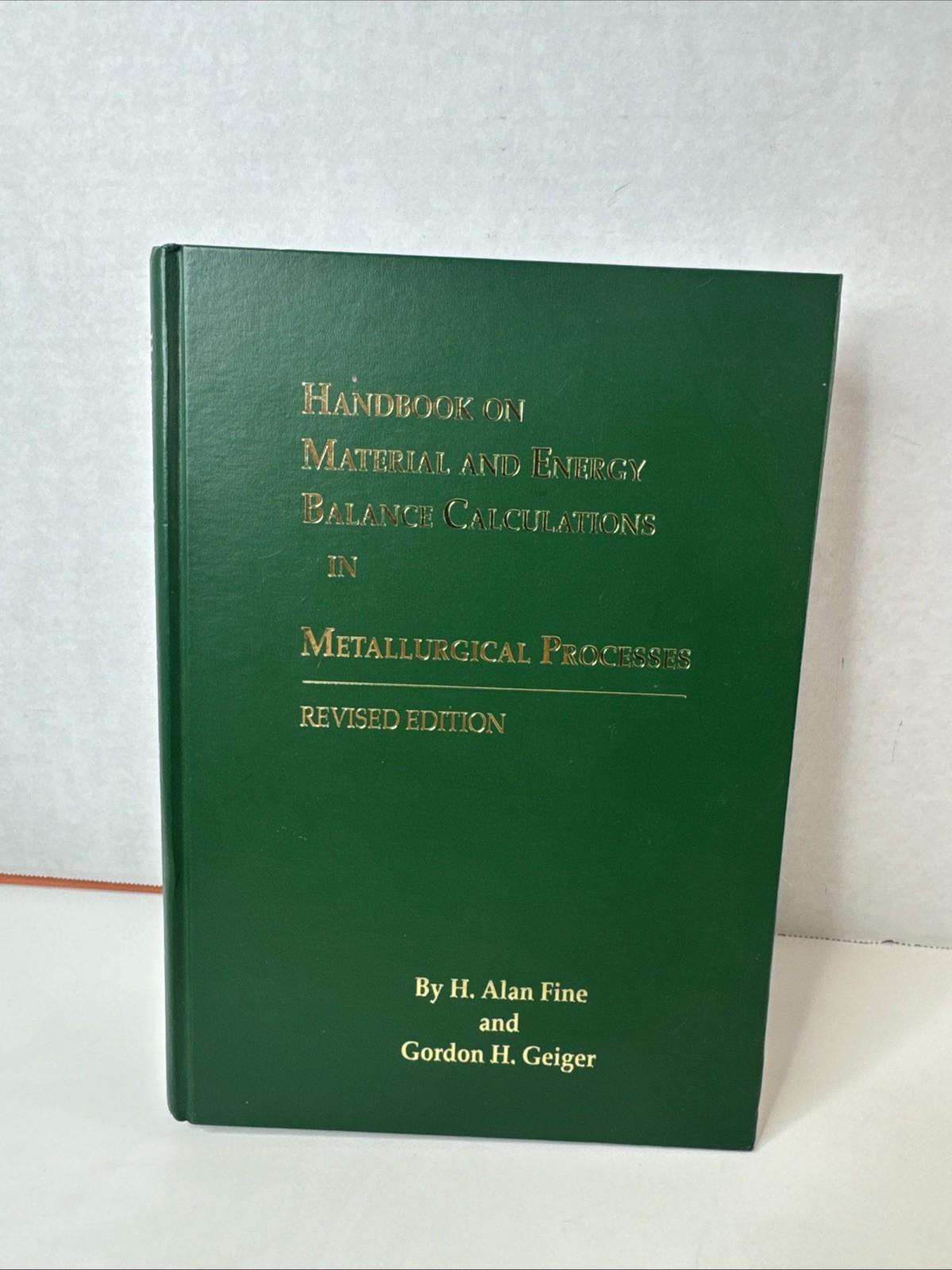 Handbook on Material and Energy Balance by Fine; Geiger, Gordo