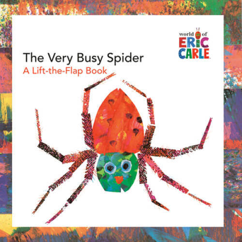 The Very Busy Spider: A Lift-the-Flap Book (The World of Eric Carle) – VERY GOOD