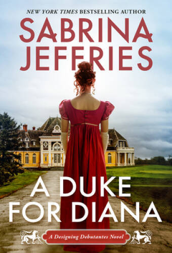 A Duke for Diana: A Witty and Entertaining Historical Regency Romance (De – GOOD