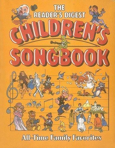The Reader’s Digest Children’s Songbook [With Lyric Book]