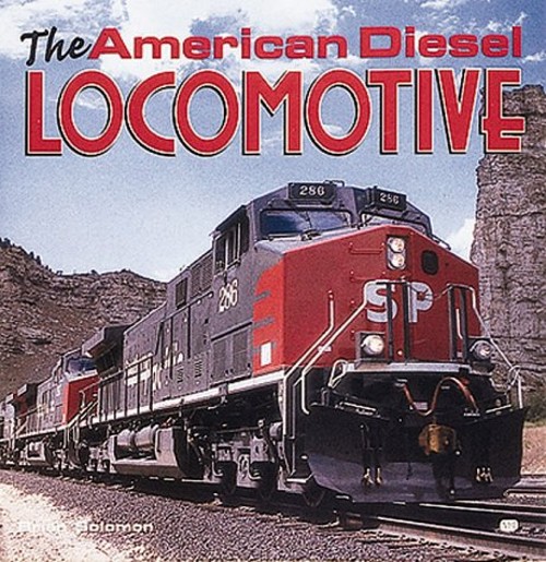 American Diesel Locomotives Hardcover Brian Solomon