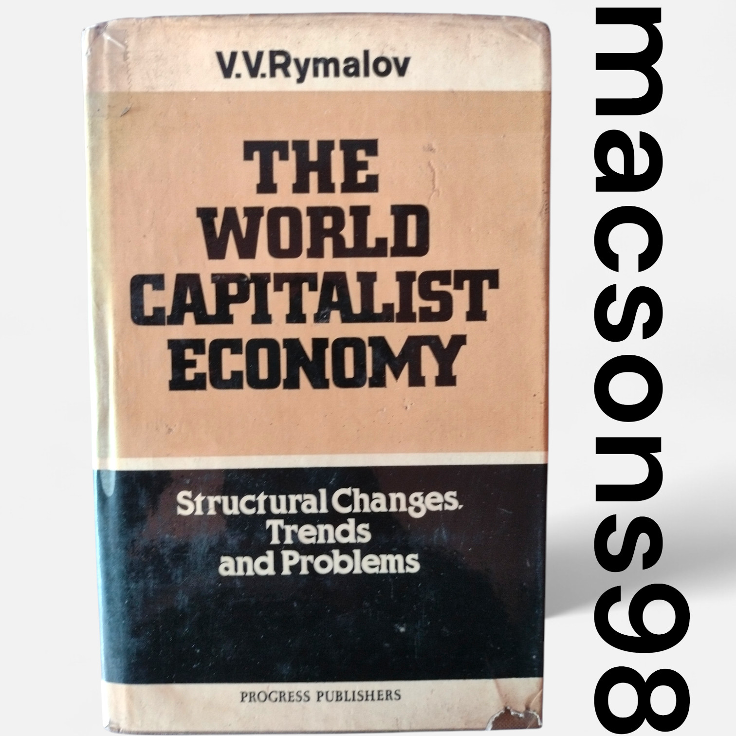 The World Capitalist Economy Structural Changes, Trends and Problems Progress