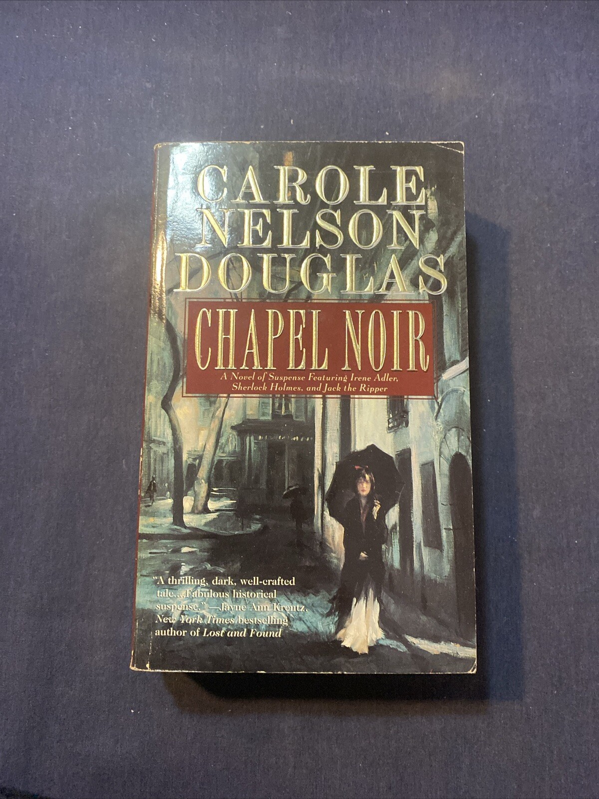 Chapel Noir by Carole Nelson Douglas – c2001 485 pages paperback