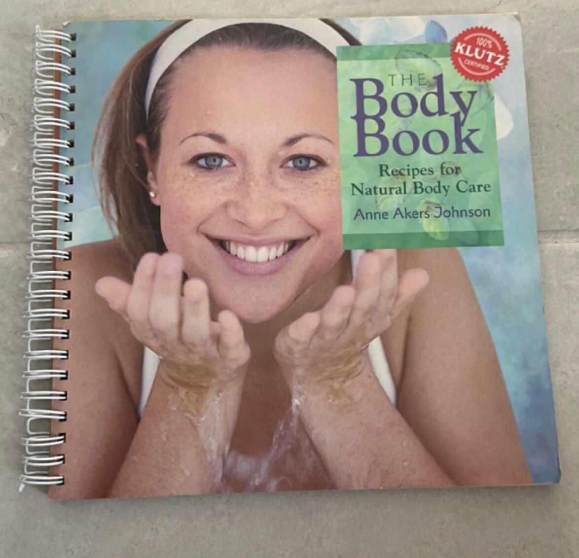 The Body Book : Recipes for Natural Body Care Anne Akers Johnson