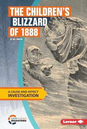 The Children’s Blizzard of 1888: A – Library Binding, by Yomtov Nel – Good
