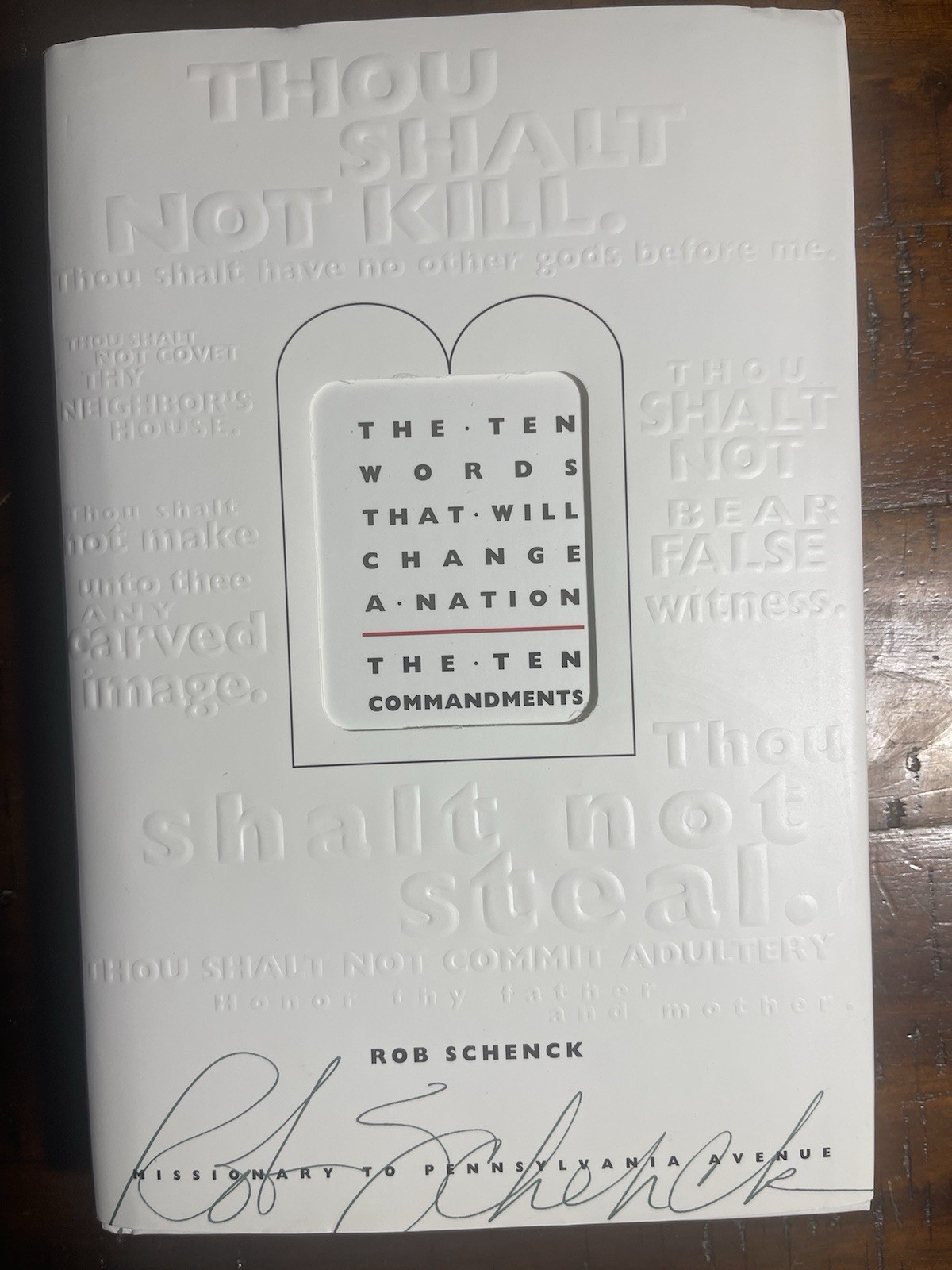 THE TEN WORDS THAT WILL CHANGE A NATION: THE TEN By Robert Schenck – Hardcover