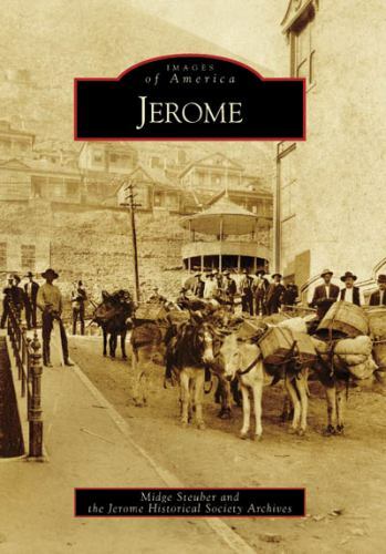 Jerome, Arizona, Images of America, Paperback