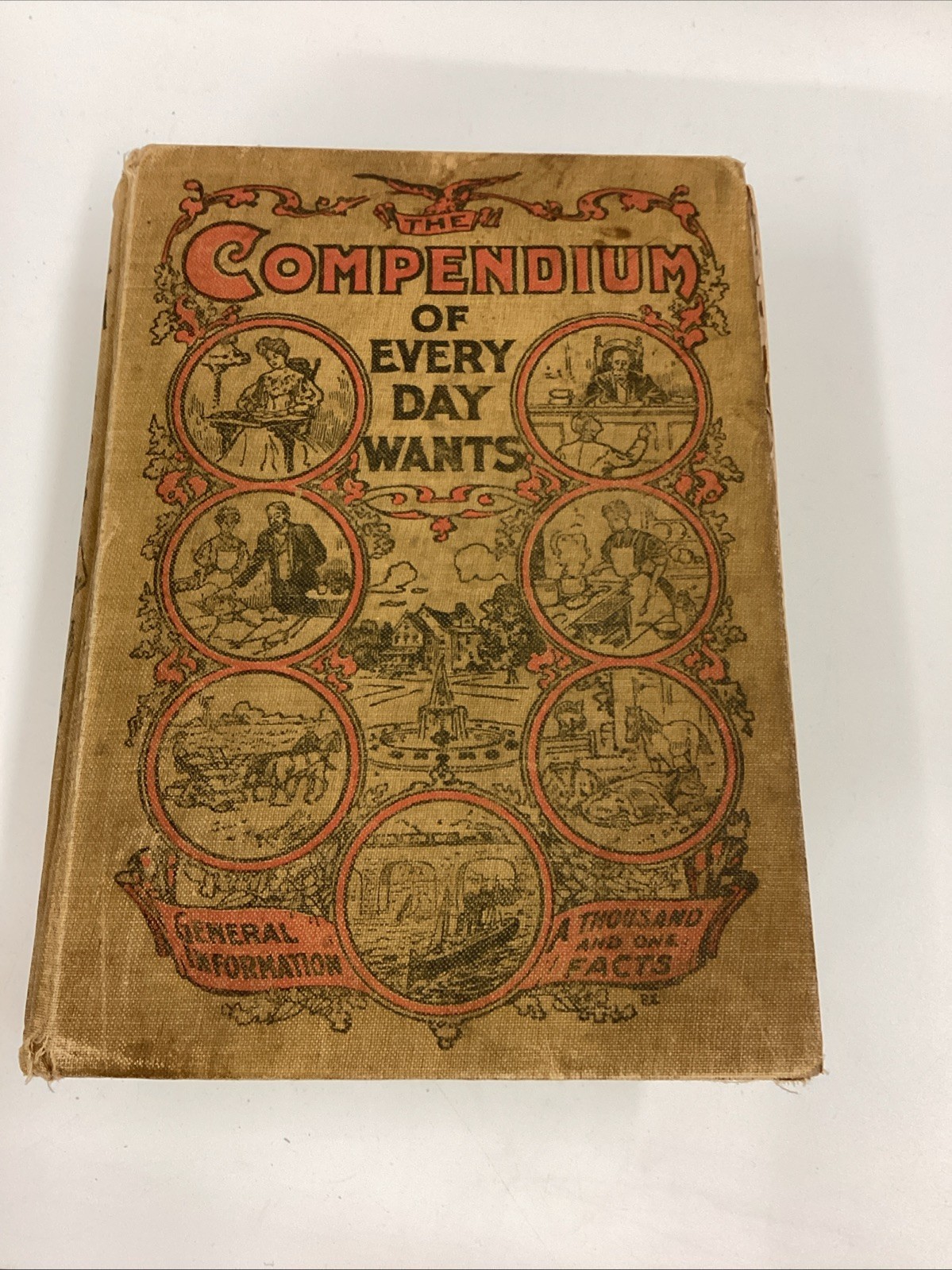 Rare 1908 The Compendium Of Everyday Wants 4 Books In 1 Sold Subscription Only