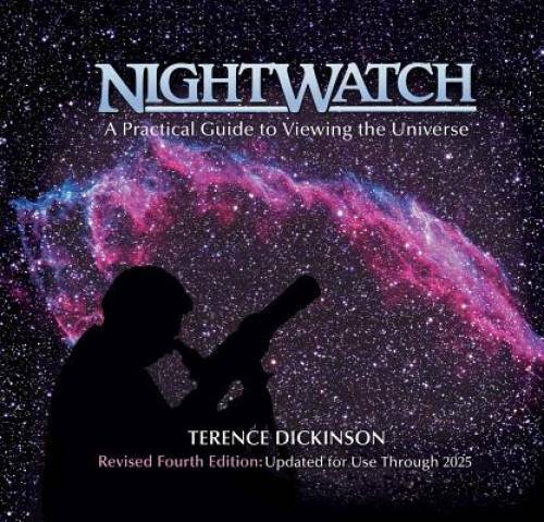 NightWatch: A Practical Guide to Viewing the Universe – Hardcover-spiral – GOOD