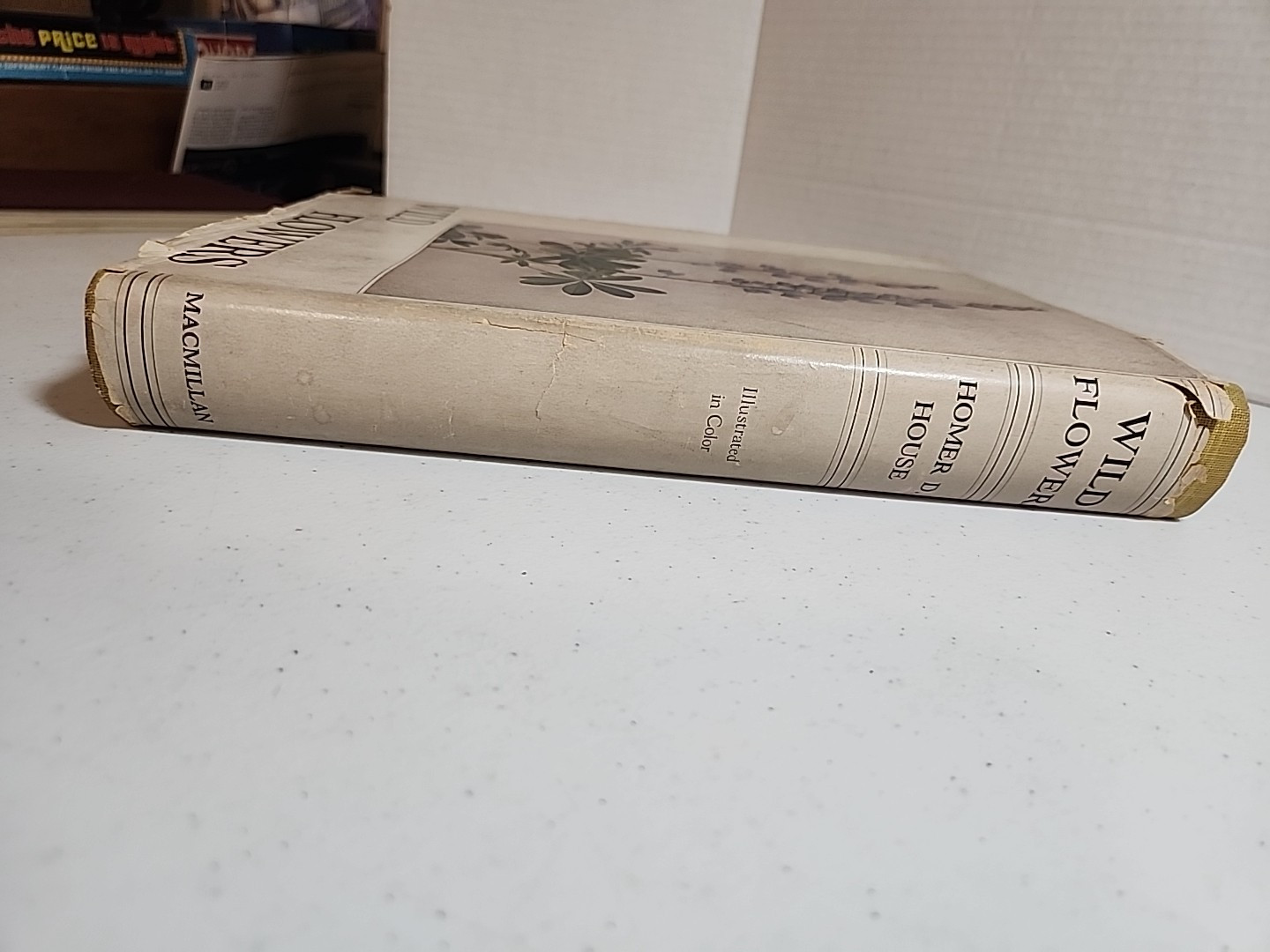 Wild Flowers by Homer D. House 1935 The Macmillan Company with dust jacket!
