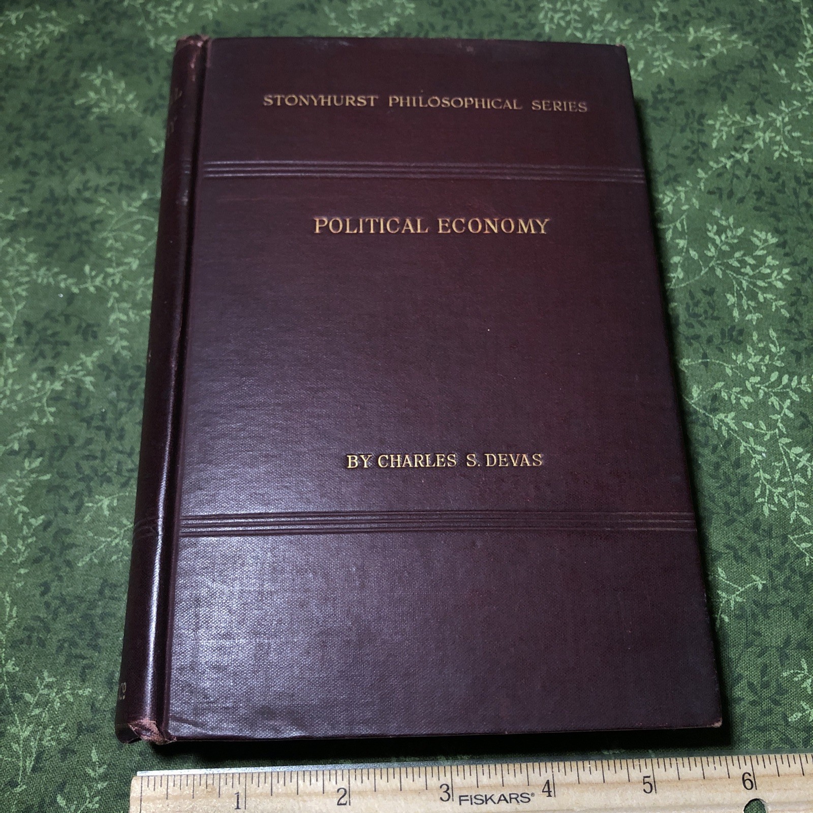 Political Economy Charles S. Devas 1892 Stonyhurst Philosophical Series Catholic