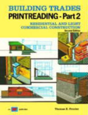 Building Trades Printreading : Residential and Light Commercial Construction