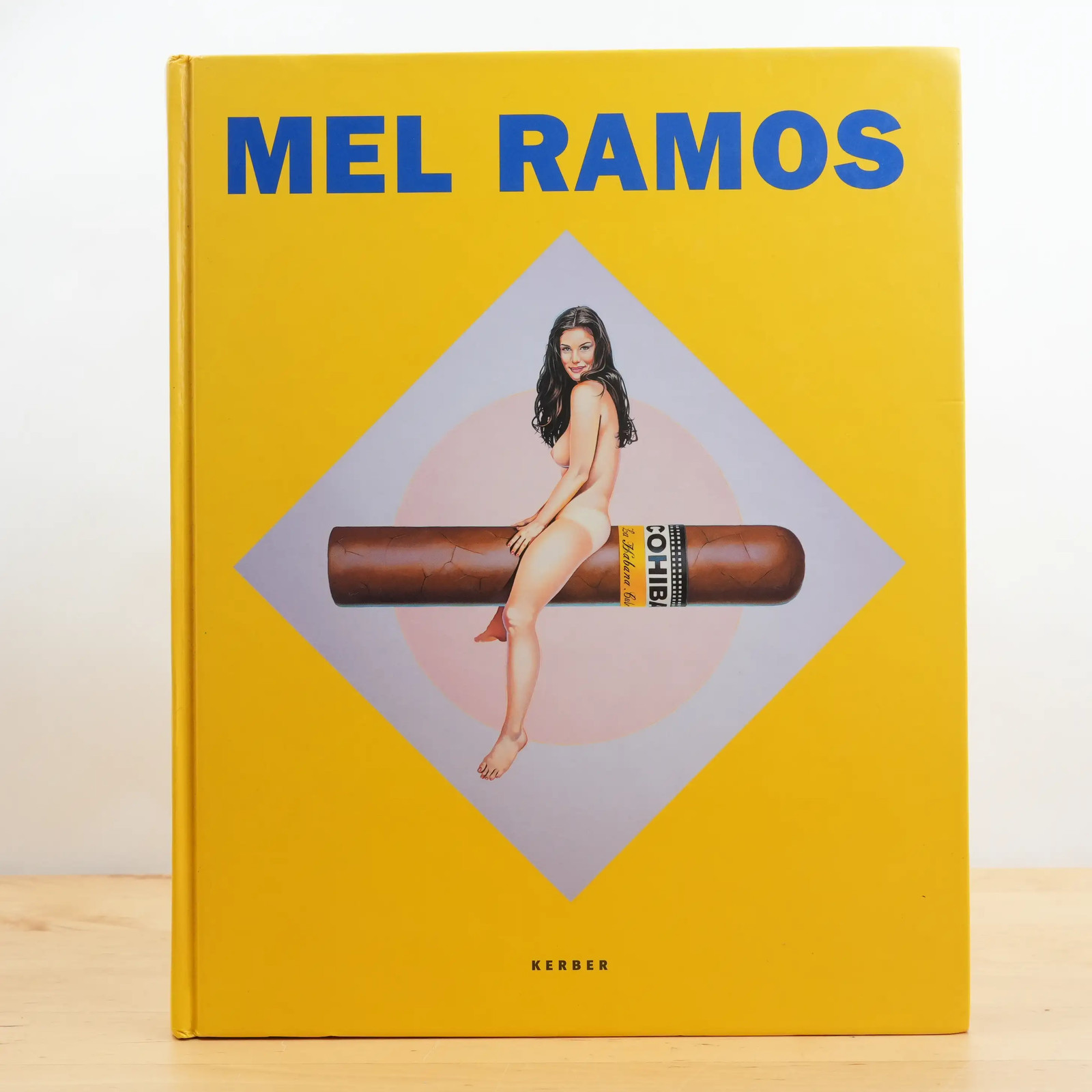 Mel Ramos: Heroines, Goddesses, Beauty Queens (Kerber, 2002) English/German