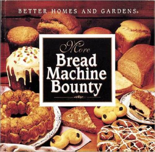 More Bread Machine Bounty – Hardcover-spiral – ACCEPTABLE