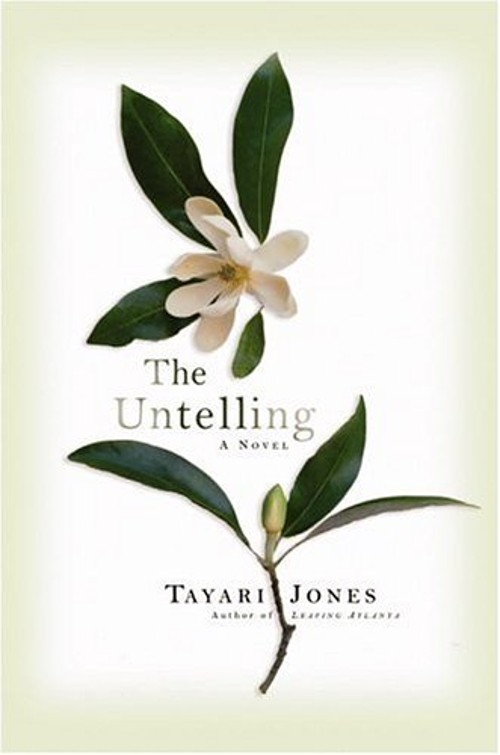 The Untelling Hardcover Tayari Jones