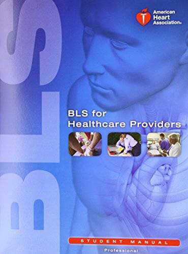 BLS for Healthcare Providers (Student Manual) – Staple Bound – VERY GOOD