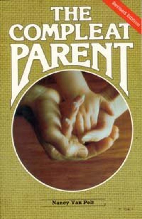 The Compleat Parent Paperback Nancy L. Van Pelt